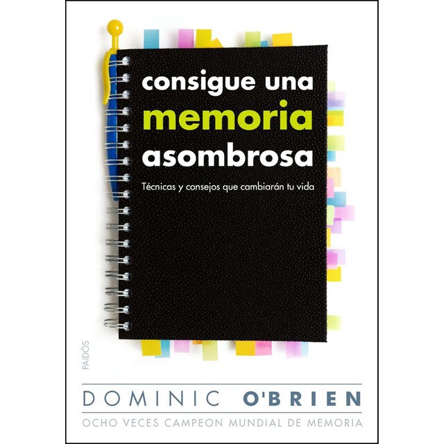 Consigue una memoria asombrosa: Técnicas y consejos que cambiarán tu vida.pdf