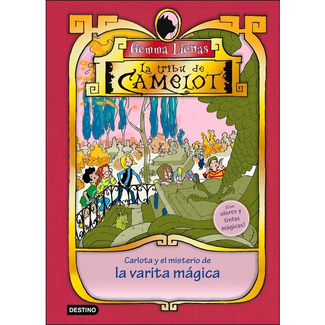 Carlota y el misterio de la varita mágica: La tribu de camelot ii. Con olores y tintas mágicas. (Tapa dura)