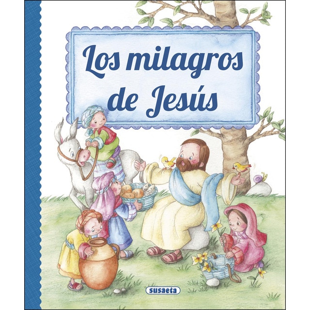 Los milagros de jesús (Tapa dura)