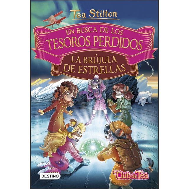 En busca de los tesoros perdidos: La brújula de estrellas (Tapa dura)