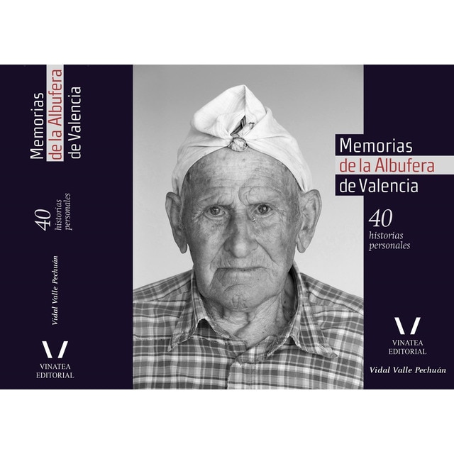 Memorias de la albufera de valencia: 40 historias personales (Tapa dura)