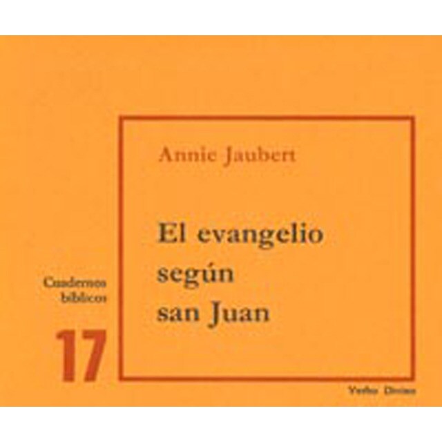 El evangelio según san juan: Cuaderno bíblico 17.pdf