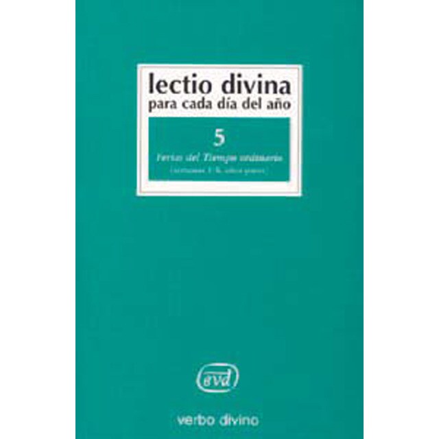 Lectio divina para cada día del año: ferias del tiempo ordinario: Volumen 5.pdf