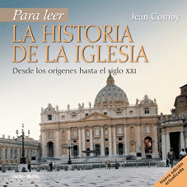 Para leer la historia de la iglesia: Desde los orígenes hasta el siglo xxi.pdf