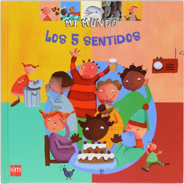 Los cinco sentidos (Tapa dura)