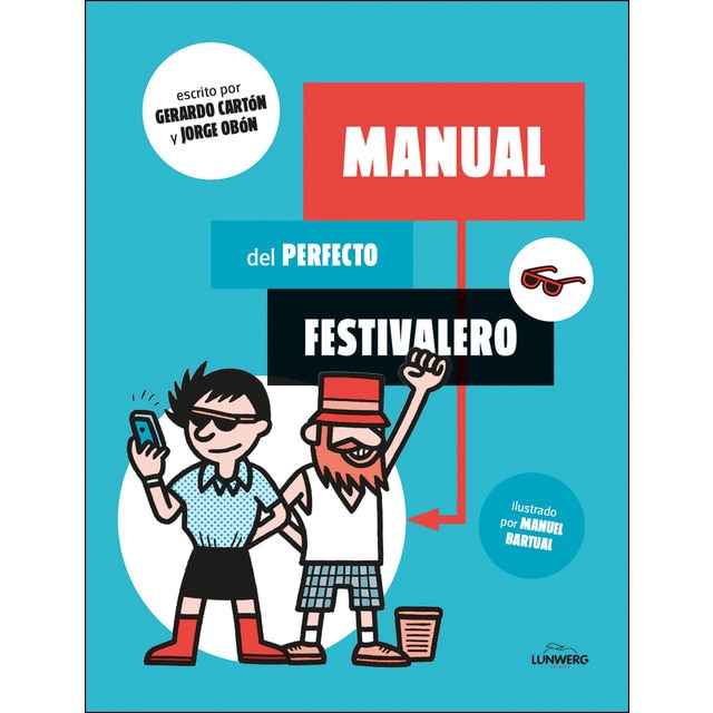 Manual del perfecto festivalero (Tapa blanda)