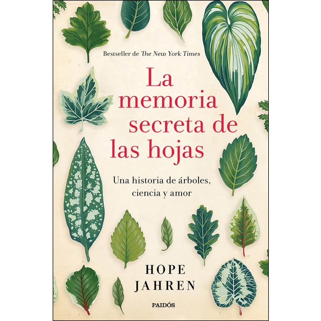 La memoria secreta de las hojas: Una historia de árboles, ciencia y amor.pdf