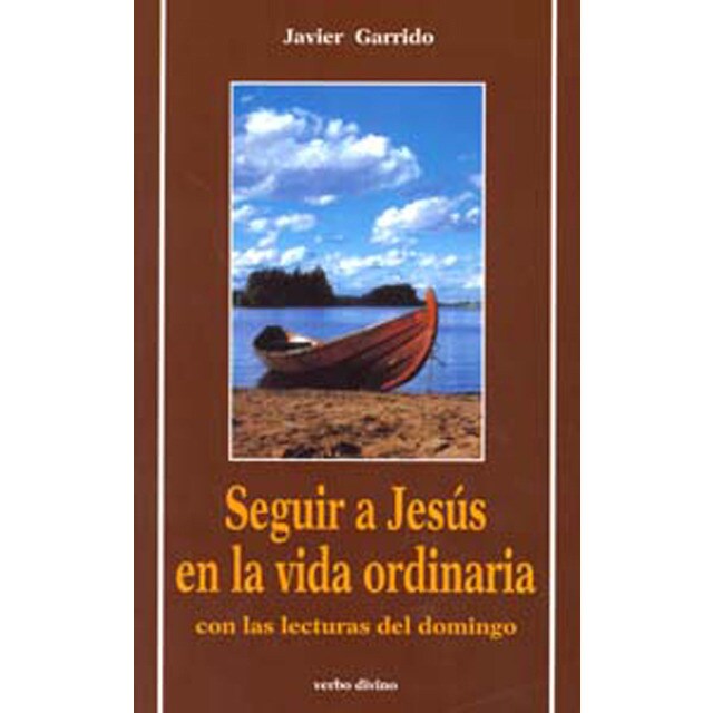 Seguir a jesús en la vida ordinaria con las lecturas del domingo.pdf