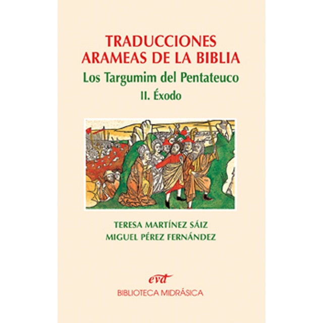 Traducciones arameas de la biblia ii: Los targumin del pentateuco. Ii. Éxodo (Tapa blanda)