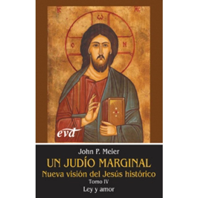 Un judío marginal. Nueva visión del jesús histórico iv: Ley y amor.pdf