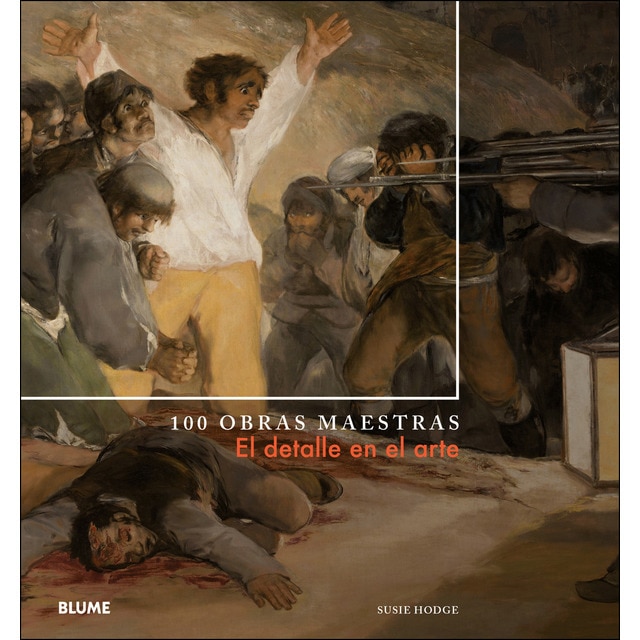 El detalle en el arte: 100 obras maestras (Tapa blanda con sobrecubierta)