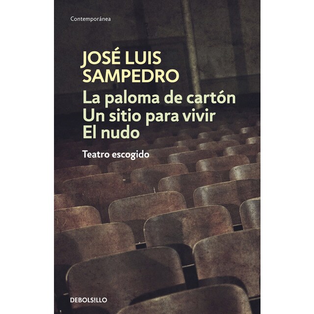 La paloma de cartón | un sitio para vivir | el nudo: Teatro escogido.pdf