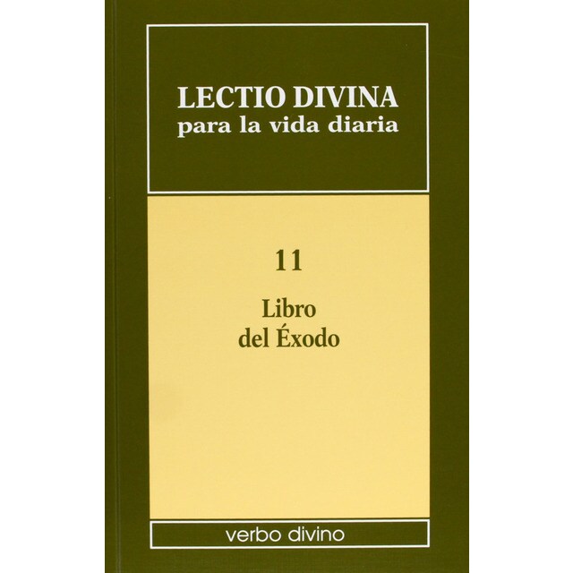 Lectio divina para la vida diaria: el libro del éxodo: Volumen 11.pdf