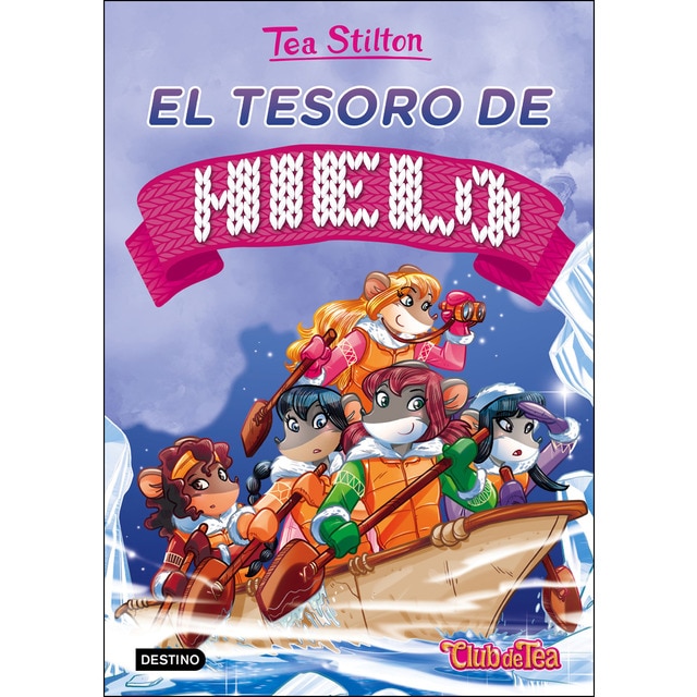 El tesoro de hielo: Tea Stilton 7 (Tapa dura)