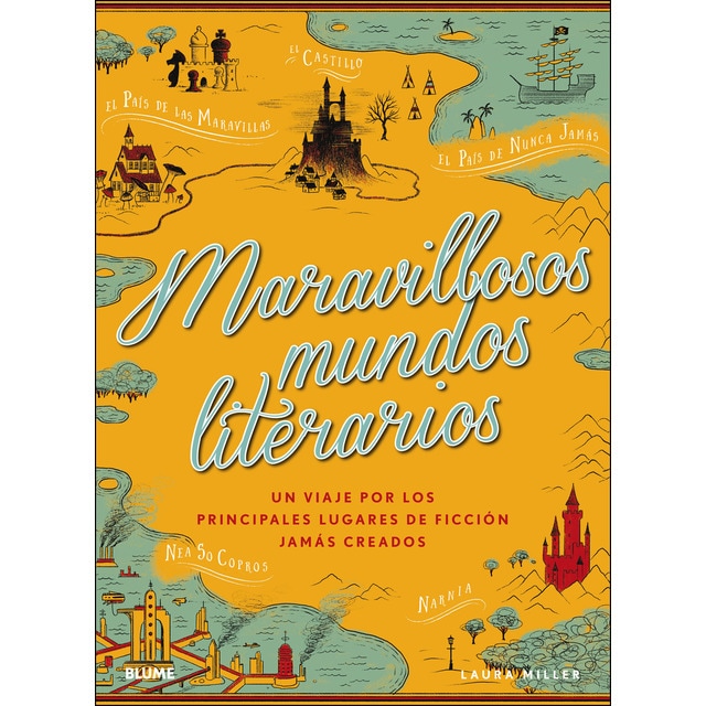 Maravillosos mundos literarios: Un viaje por los principales lugares de ficción jamás creados.pdf