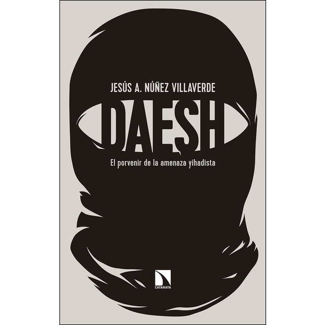 Dáesh: El porvenir de la amenaza yihadista.pdf