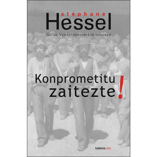 Konprometitu zaitezte!: Gilles vanderpootenekin solasean (Tapa blanda)