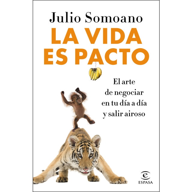 La vida es pacto: El arte de negociar en tu día a día y salir airoso.pdf