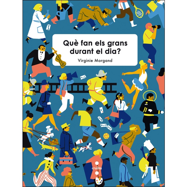 Què fan els grans durant el dia? (Tapa dura)