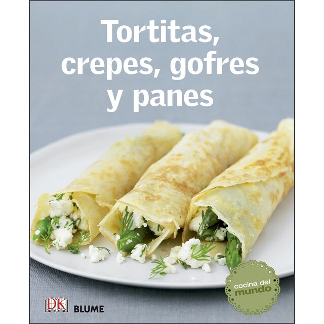 Cocina del mundo. Tortitas, crepes, gofres y panes (Tapa blanda)