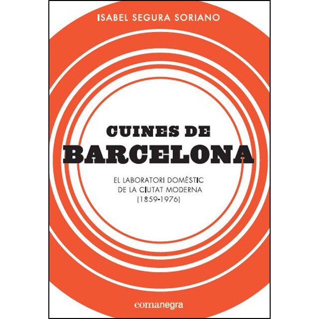 Cuines de barcelona: El laboratori domèstic de la ciutat moderna.pdf