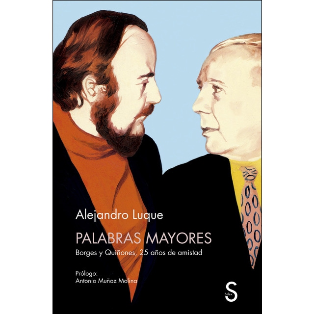 Palabras mayores: Borges y Quiñones, 25 años de amistad.pdf