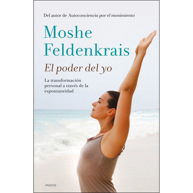 El poder del yo: La transformación personal a través de la espontaneidad.pdf