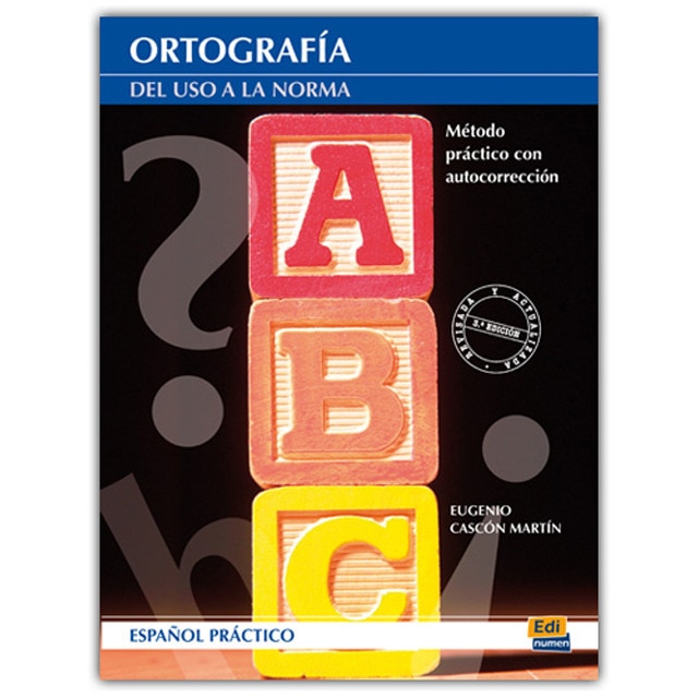 Ortografía. Del uso a la norma (Tapa blanda)