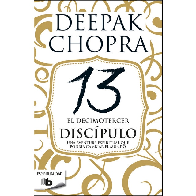 El decimotercer discípulo: Una aventura espiritual que podría cambiar el mundo.pdf