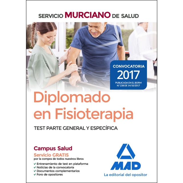 Diplomado en Fisioterapia del Servicio Murciano de Salud. Test parte general y específica (Tapa blanda)
