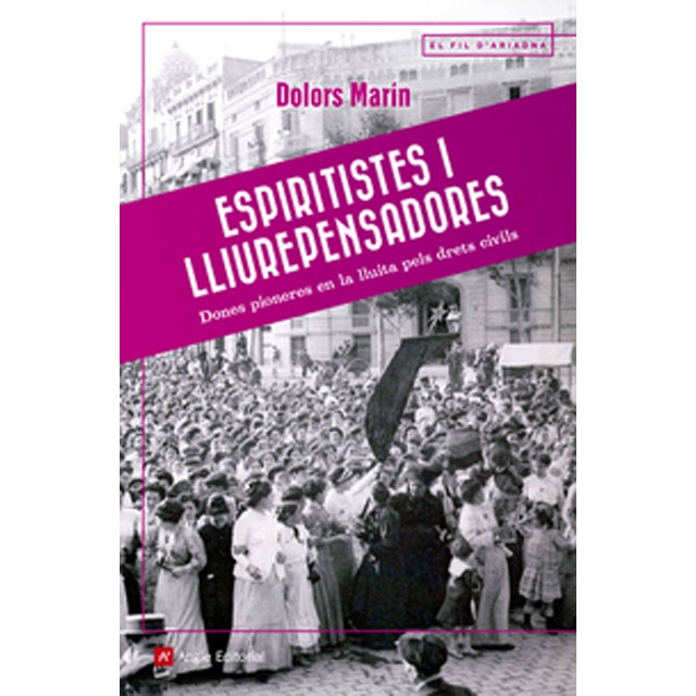 Espiritistes i lliurepensadores: Dones pioneres en la lluita pels drets civils (Tapa blanda)