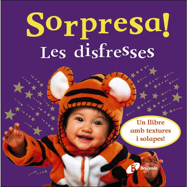 Sorpresa! les disfresses: Un llibre amb textures i solapes!.pdf