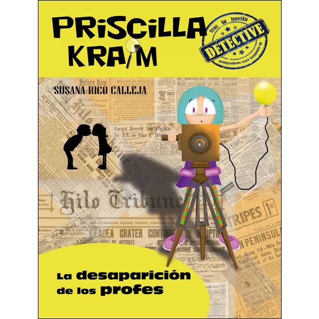 Priscilla kraim 8. La desaparición de los profes (Tapa blanda)