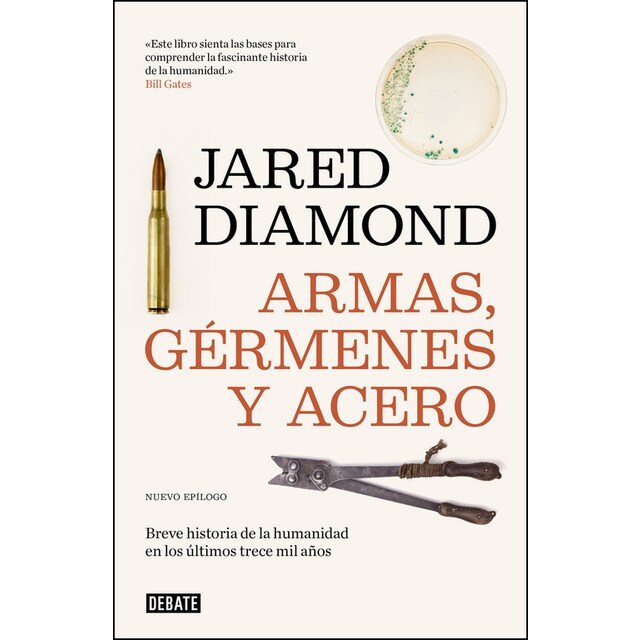 Armas, gérmenes y acero: Breve historia de la humanidad en los últimos trece mil años.pdf