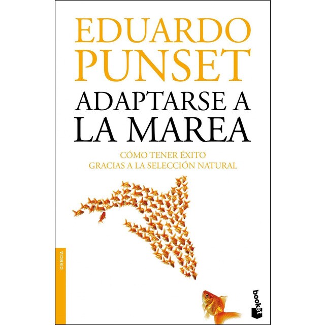 Adaptarse a la marea: Cómo tener éxito gracias a la selección natural.pdf