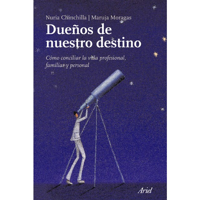 Dueños de nuestro destino: Cómo conciliar la vida profesional, familiar y personal.pdf