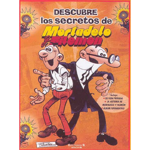 Descubre los secretos de mortadelo y filemón: su vida privada | la historia de mortadelo y filemón | álbum fotográfico: A historia de mortadelo y filemó.pdf