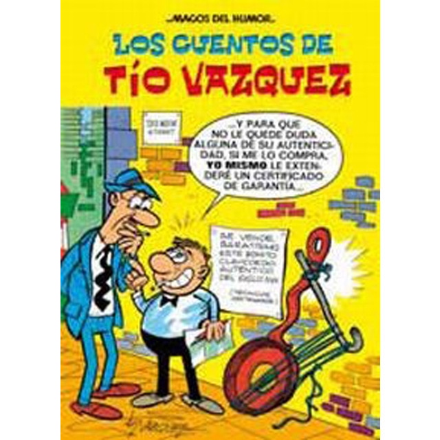 Los cuentos de Tío Vázquez (Magos del Humor 138) (Tapa dura)