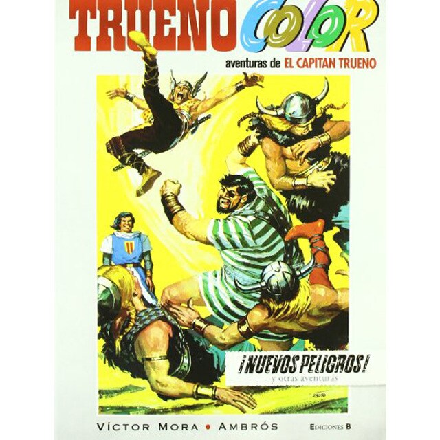 ¡nuevos peligros! y otras aventuras de el capitán trueno.pdf