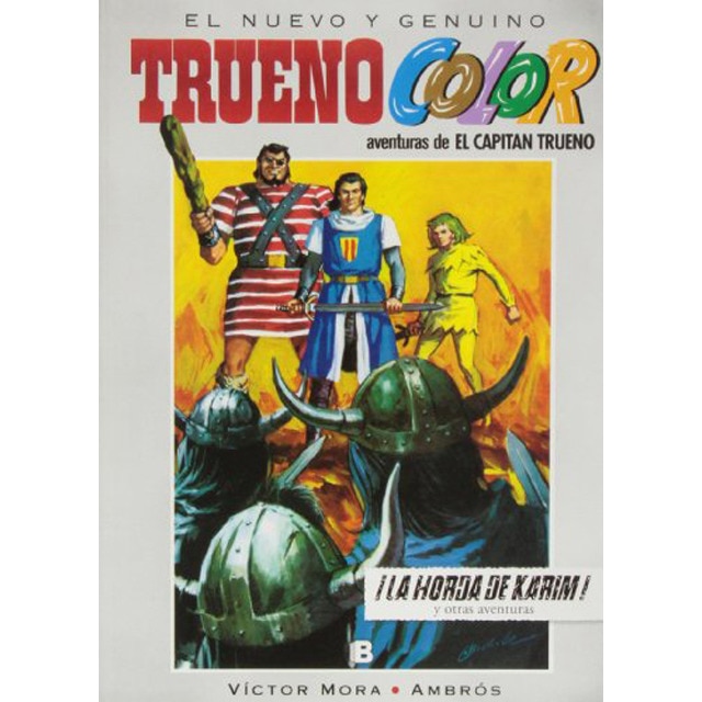 ¡la horda de karim! y otras aventuras de el capitán trueno (trueno color 9) (Tapa dura)