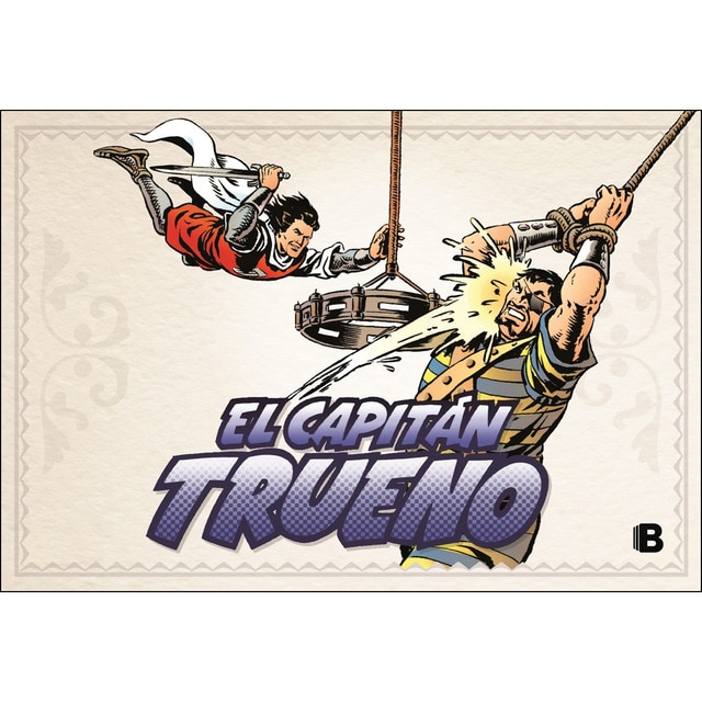 El Capitán Trueno [edición facsímil de colección] 7 - En el Polo Norte (fascículos: 289 - 336) (nueva edición): (nueva edición) (Tapa dura)