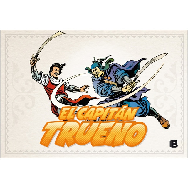 El Capitán Trueno [edición facsímil de colección] 8 - ¡Combate en la selva! (fascículos: 337 - 384) (nueva edición): (nueva edición) (Tapa dura)
