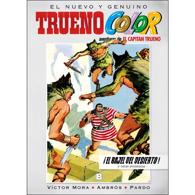 Trueno Color 11 - ¡El bajel del desierto! Y otras aventuras de El Capitán Trueno (Tapa dura)