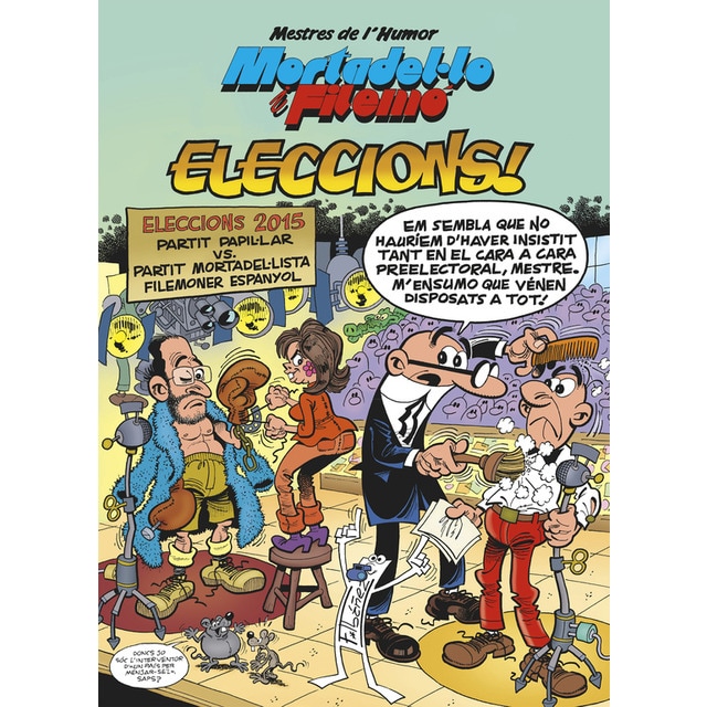 Mortadel·lo i filemó. Eleccions! (mestres de l'humor 45) (Tapa dura)