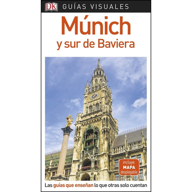 Guía visual múnich y sur de baviera: Las guías que enseñan lo que otras solo cuentan.pdf