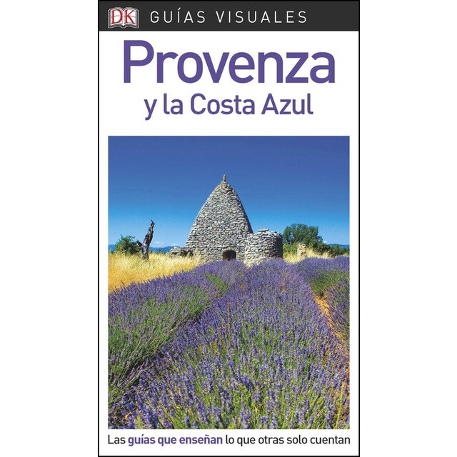 Guía visual provenza y costa azul: Las guías que enseñan lo que otras solo cuentan.pdf
