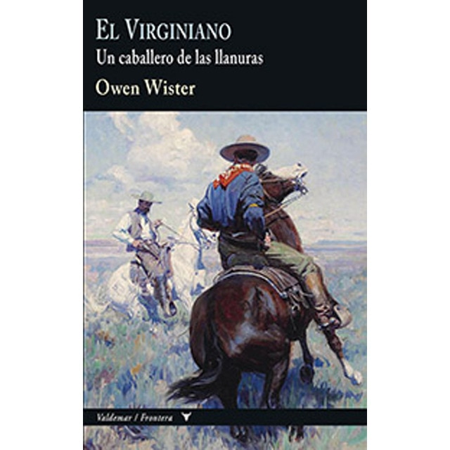 El virginiano: Un caballero de las llanuras (Tapa dura)