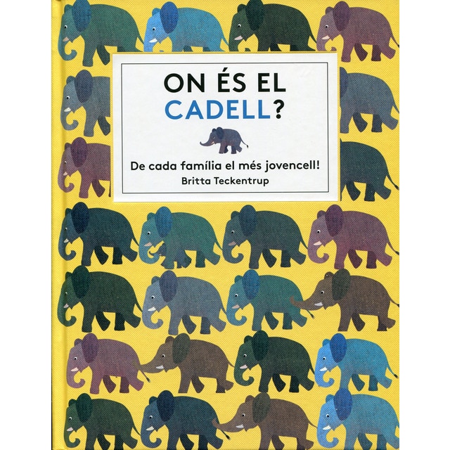 On és el cadell?: De cada família el més jovencell! (Tapa dura)