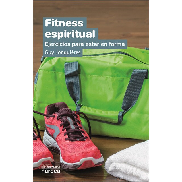 Fitness espiritual: Ejercicios para estar en forma.pdf