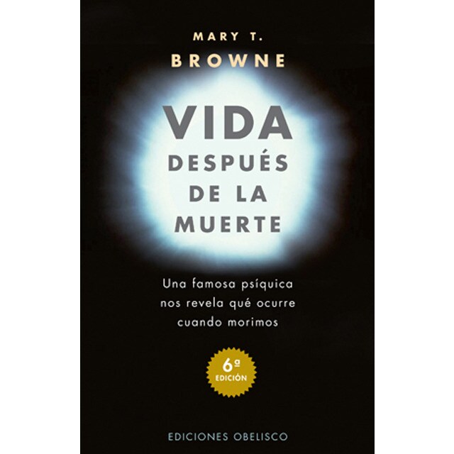 Vida después de la muerte: Una famosa psíquica nos revela qué ocurre cuando nos morimos.pdf